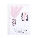'Have a Dreamy Birthday' Greetings Card
