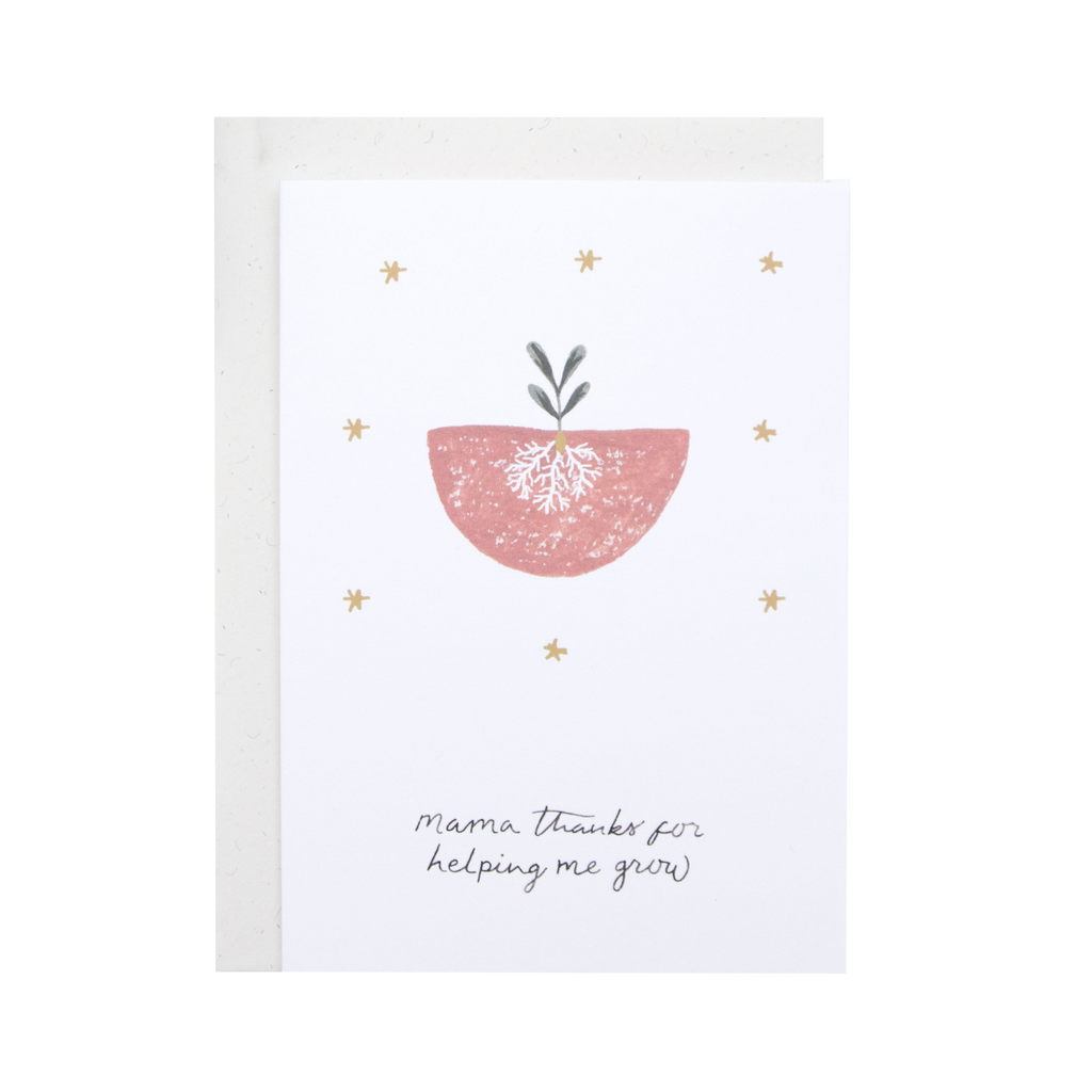 'Mama, Thanks For Helping me Grow' Greetings Card